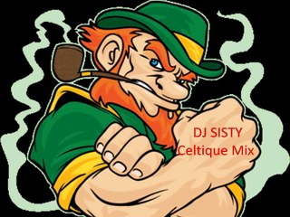Dj Sisty - Hors Série 3 - Mix Speciale chanson Celte