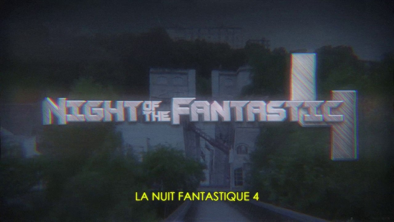 Teaser de la "Nuit Fantastique 4"