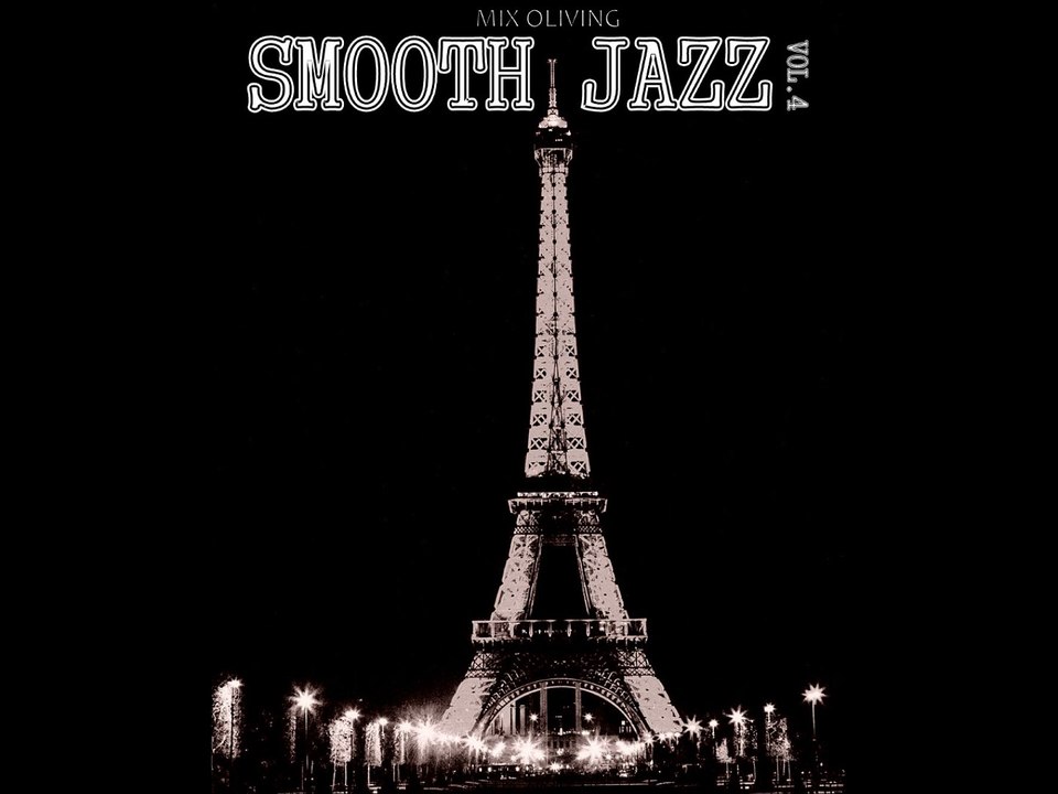 Vol.4 SMOOTH PARIS NIGHT mix Oliving