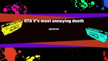 GTA V's most annoying death