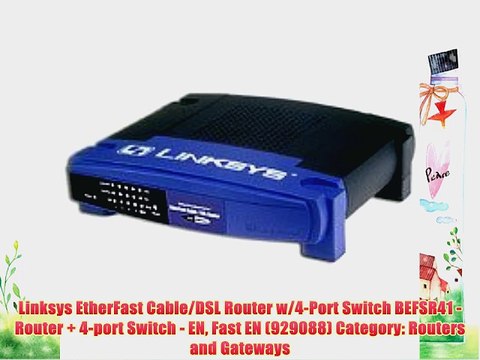 Linksys EtherFast Cable/DSL Router w/4-Port Switch BEFSR41 - Router 4-port Switch - EN Fast