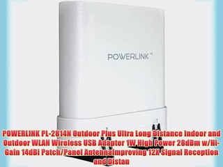 POWERLINK PL-2814N Outdoor Plus Ultra Long Distance Indoor and Outdoor WLAN Wireless USB Adapter