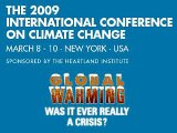 2009 International Conference on Climate Change (spoof) (global warming 'skepticism')