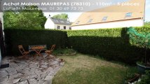 A vendre - Maison - MAUREPAS (78310) - 5 pièces - 110m²