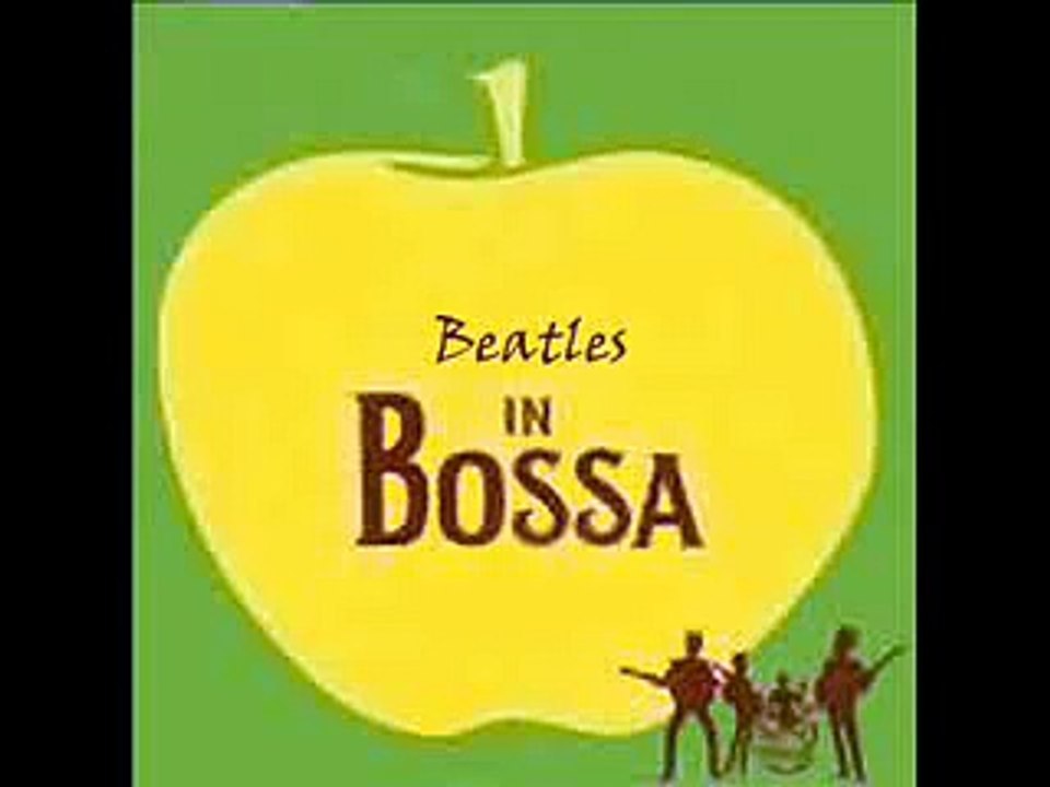 Can't Buy Me Love - Bossa in Beatles