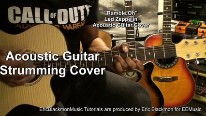 Led Zeppelin RAMBLE ON Open Chord Acoustic Guitar Cover EricBlackmonMusicHD