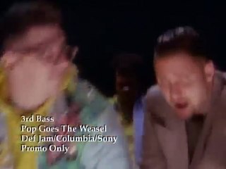 3rd Bass - Pop Goes The Weasel (High Quality)