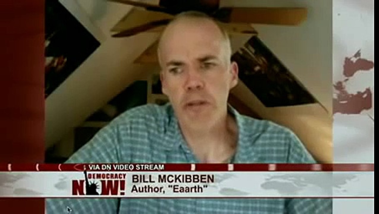 Bill McKibben: Even Industry-Funded Climate Change Deniers Can't Ignore Planet's Warming