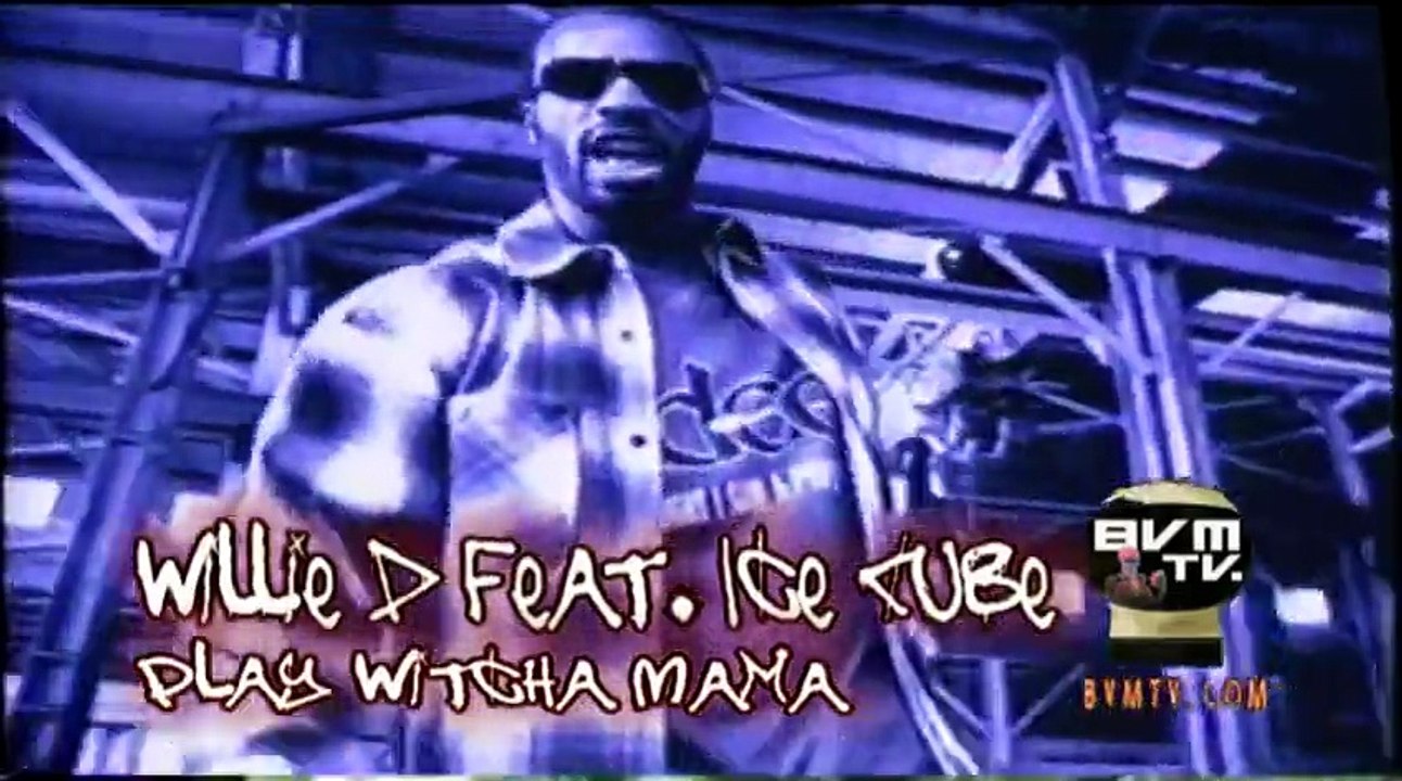 Willie D. featuring Ice Cube - Play Witcha Mama    - Bohemia After Dark