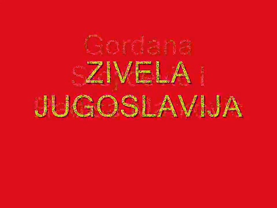 Zivela Jugoslavija