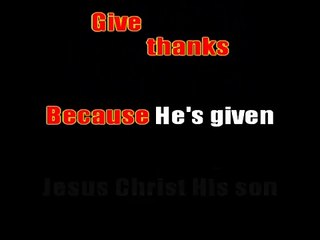 Give Thanks With A Grateful Heart