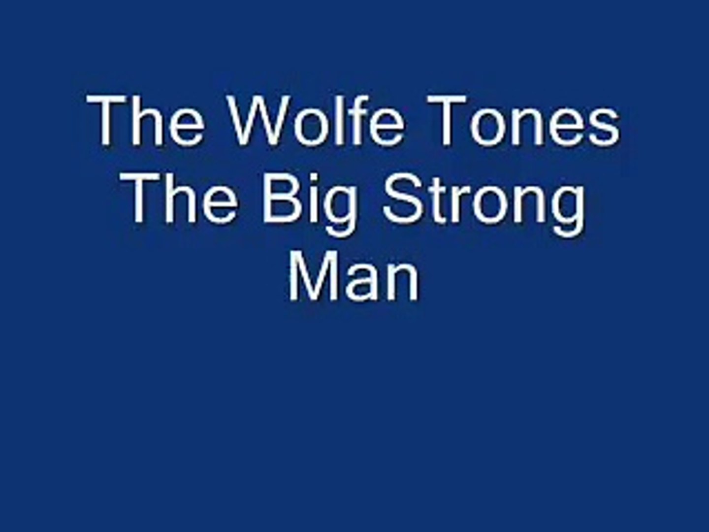⁣The Wolfe Tones Big Strong Man