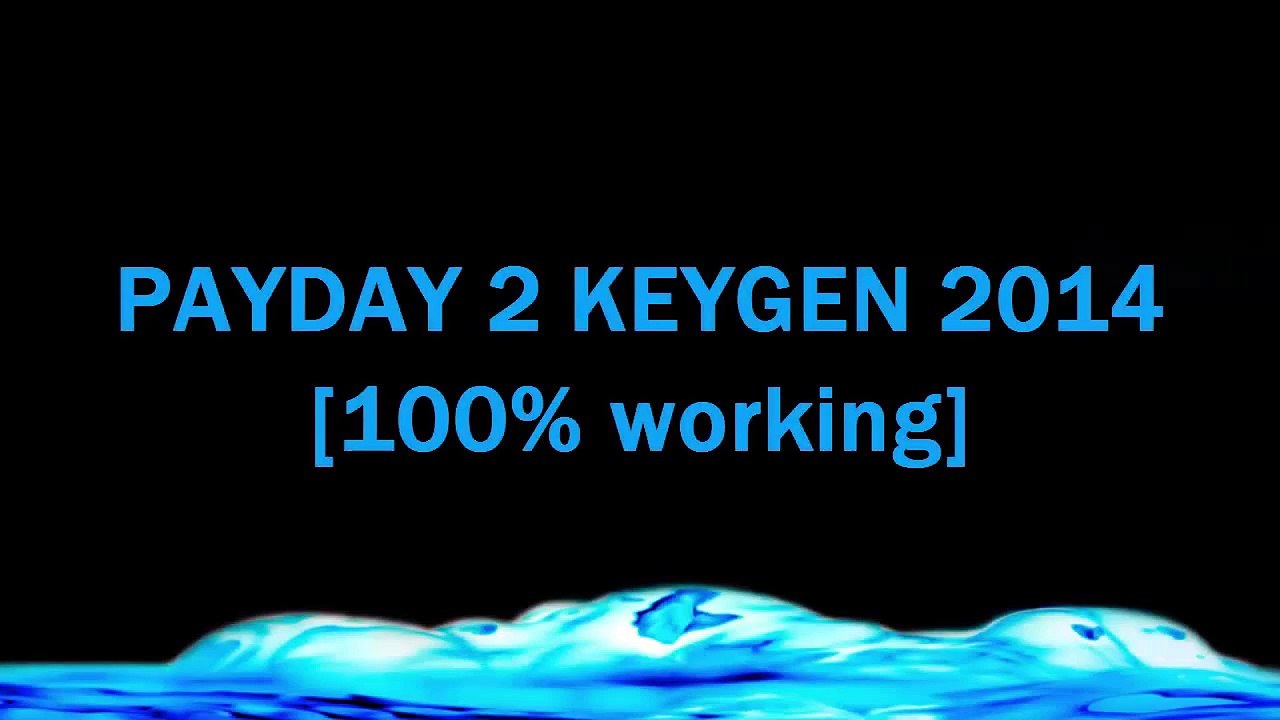Payday 2 Key Generator 2015