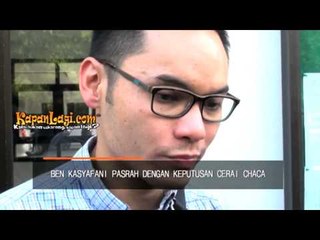 Ben Kasyafani Pasrah dengan Masa Depan Rumah Tangganya