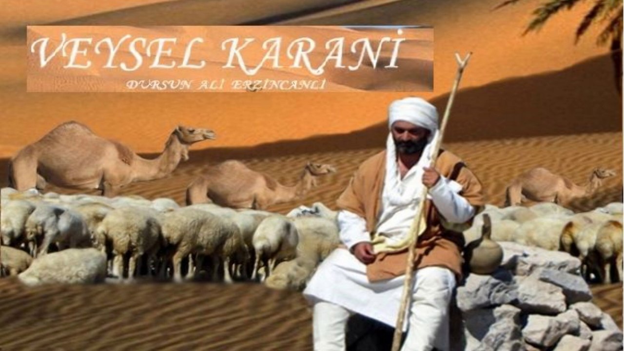 Veysel Karani Hazretleri Film Müzikleri Dini Türk Sinema Full Dini Yeşilçam Beste Dursun Ali Erzincanlı Uveys El Karni