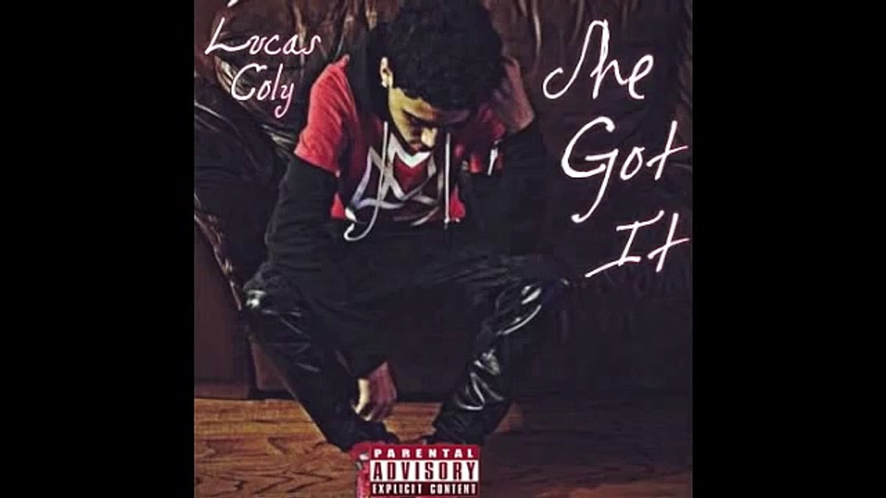 Lucas Coly - She Got It