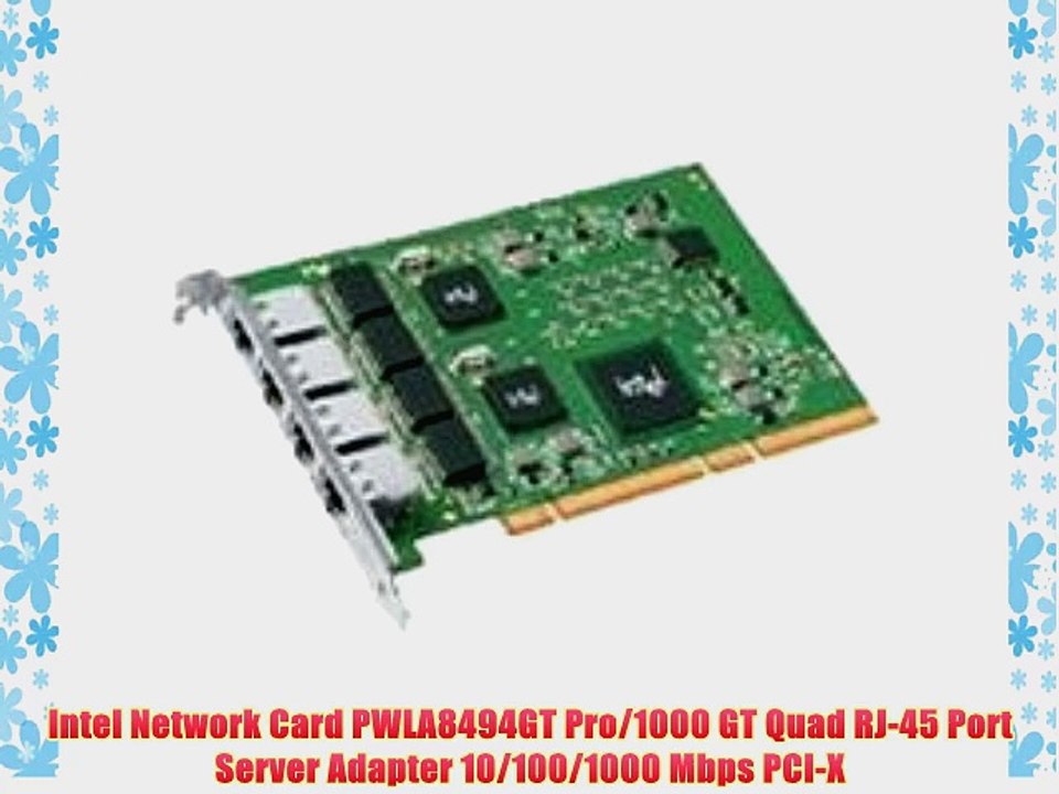 Intel Network Card PWLA8494GT Pro/1000 GT Quad RJ-45 Port Server Adapter 10/100/1000 Mbps PCI-X