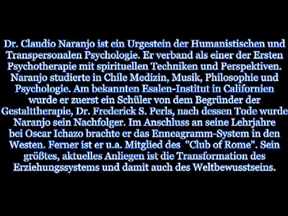 Dr. Claudio Naranjo and  Fuhrmann on Castaneda, Esalen, Perls and Shamanism