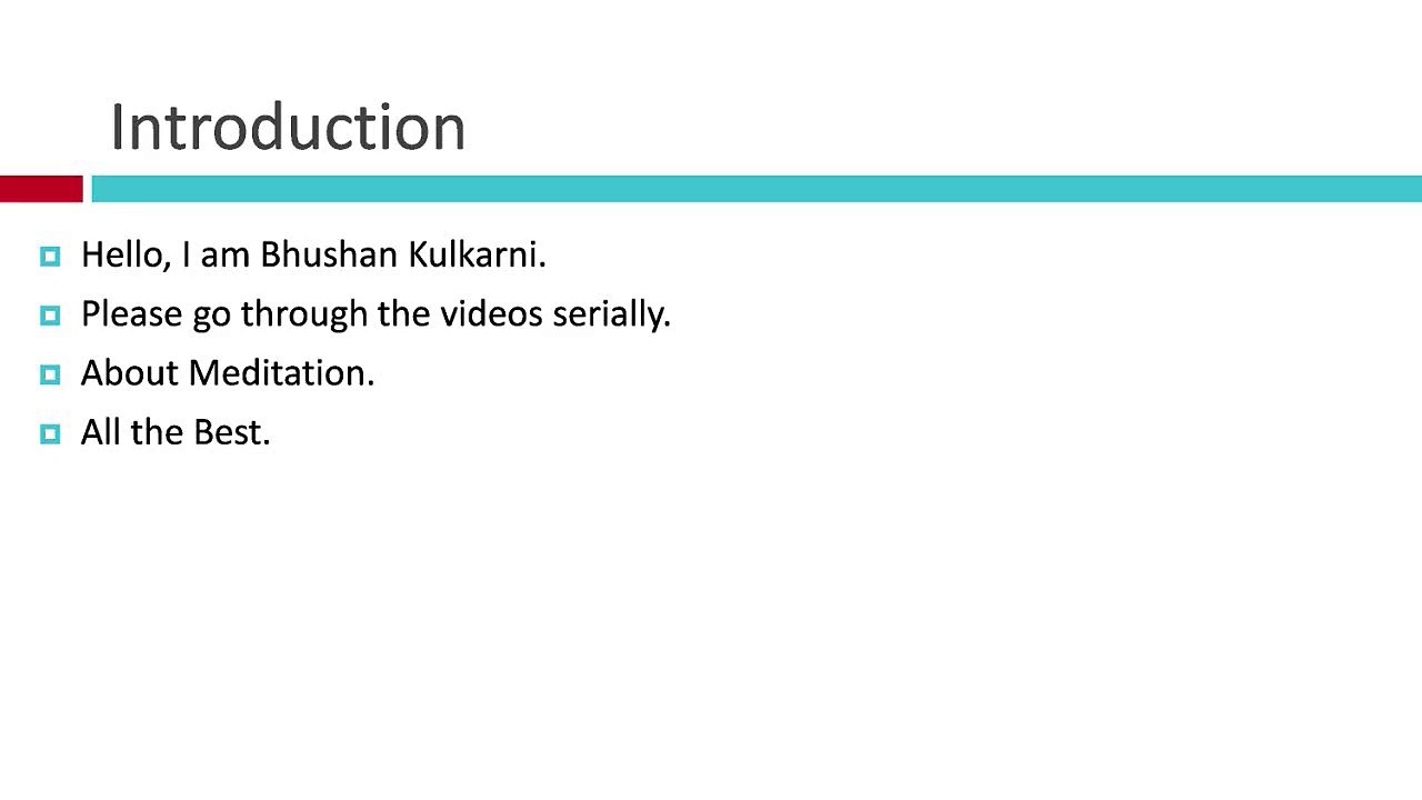 Introduction Meditation First Step -  Last Step