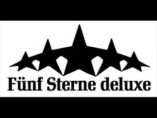 5 Sterne Deluxe - Deine Mudda