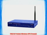 NetGear FVG318 ProSafe 802.11Wireless VPN Firewall 8 w/ 8-Port 10/100 MBPS Switch