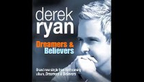 DEREK RYAN DREAMERS AND BELIEVERS