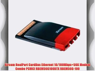Xircom RealPort CardBus Ethernet 10/100Mbps 56K Modem Combo PCMCI RBEM56G100BTX RBEM56G-100