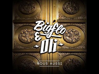 Bigflo & Oli - C'est Qui Ces Deux-La ( 2o15 )