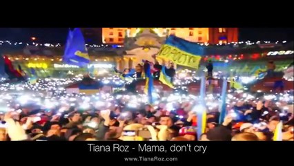 Tiana Roz - Mama, Don't Cry (Ukrainian song / English version)