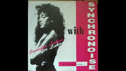 Jennifer Lucas With Synchronoise - No More Mind Games (Synchronoise Mix) (B2)