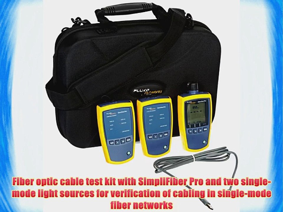 Fluke Networks FTK2100 SimpliFiber Pro Singlemode Fiber Verification Kit