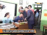 VALİ BEKTAŞ SANDIK BAŞINDA CEVAP VERDİ