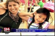 Sicarios asesinan a niña de 10 años en el Centro de Lima