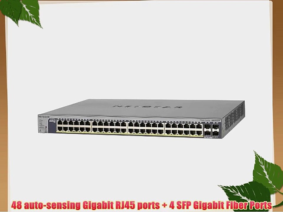NETGEAR ProSAFE GS752TP 48-Port Gigabit PoE Smart Switch w 4 SFP Gigabit Fiber Ports