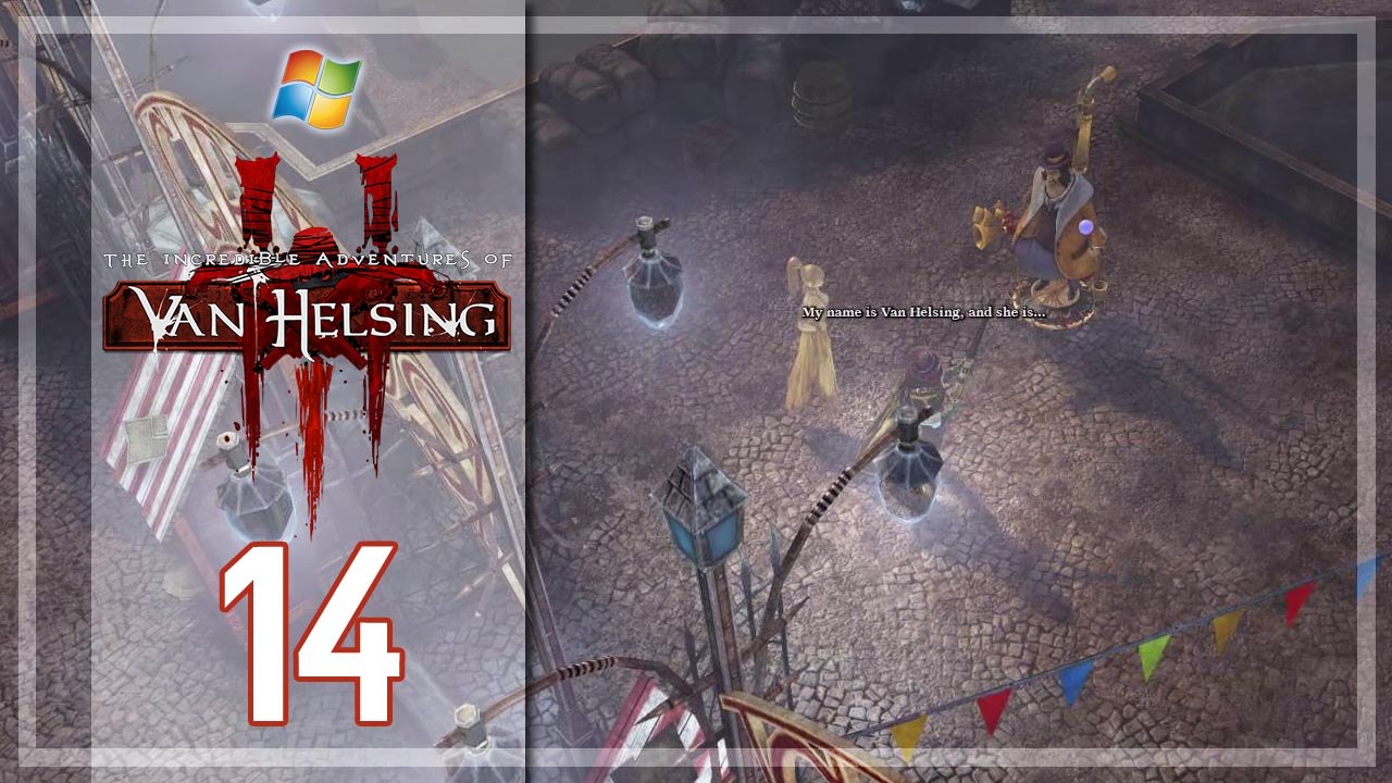 The Incredible Adventures of Van Helsing III 【PC】 -  Pt. 14 「Bounty Hunter │ Difficulty： Hard」