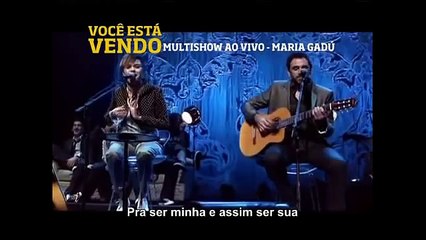 Quando fui chuva Maria Gadu (legendado)