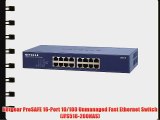 Netgear ProSAFE 16-Port 10/100 Unmanaged Fast Ethernet Switch (JFS516-200NAS)