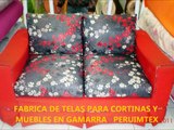 FABRICA DE TELAS PARA MUEBLES Y CORTINAS EN GAMARRA  PERUIMTEX