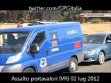 Assalto portavalori 2012 - Riassunto delle rapine in Italia