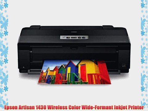 Epson Artisan 1430 Wireless Color Wide-Formant Inkjet Printer