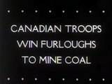 Canadian Troops Mine Coal 1943 Office of War Information United News Newsreel, World War II