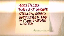 Kostenlos Podcast online stellen, Sound optimieren und im iTunes-Store listen [TUTORIAL]