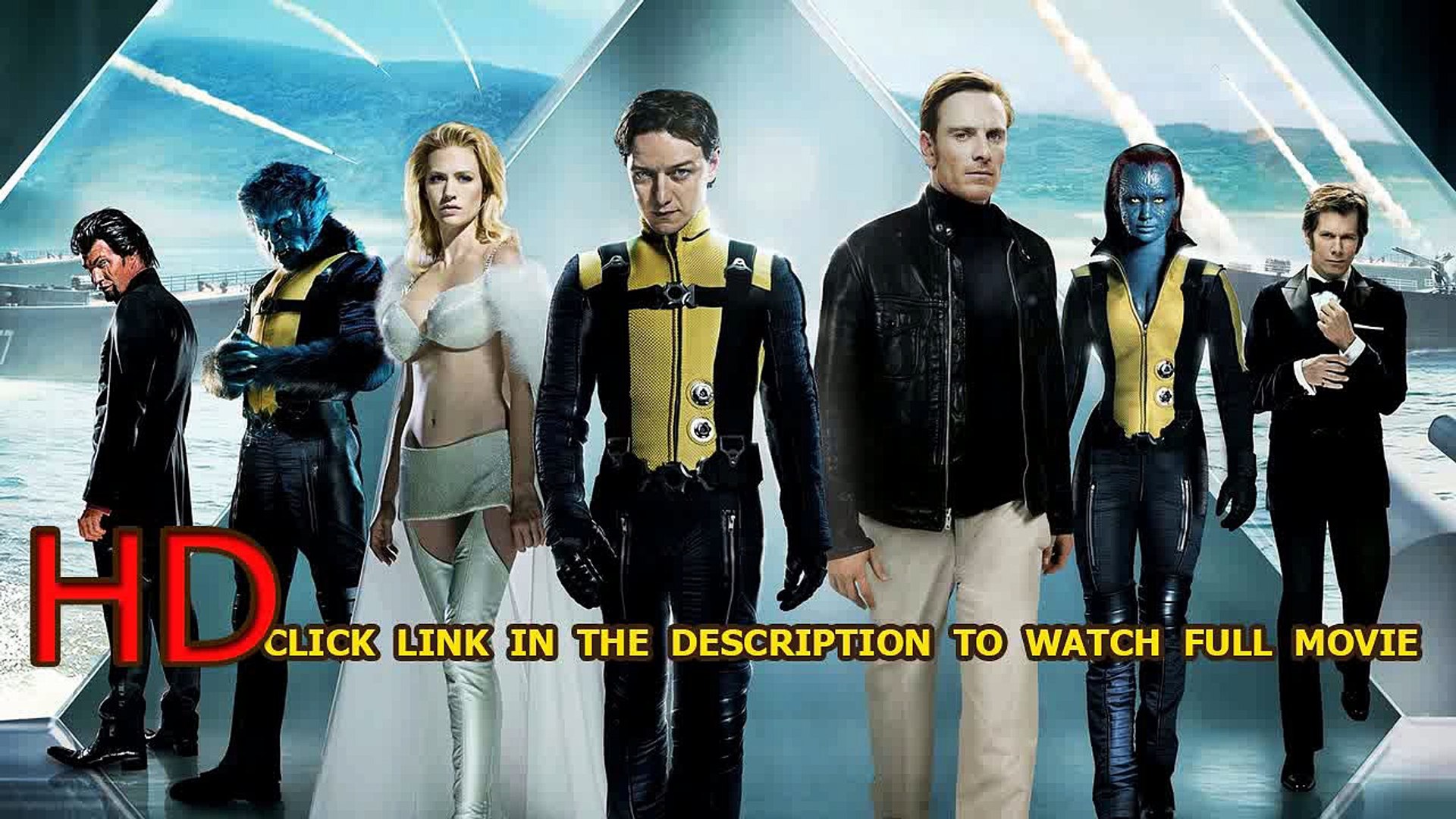 Watch X Men First Class 2011 Full Movie Online Video Dailymotion