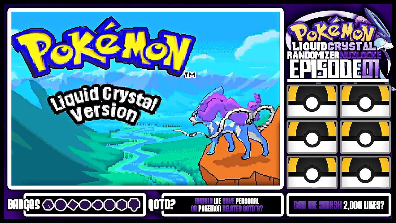 Pokémon Liquid Crystal Randomizer Nuzlocke!! ...
