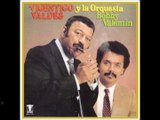 Vicentico Valdés Con Bobby Valentin - Conversacion En Tiempo De Bolero