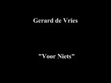 Gerard de Vries - Voor Niets