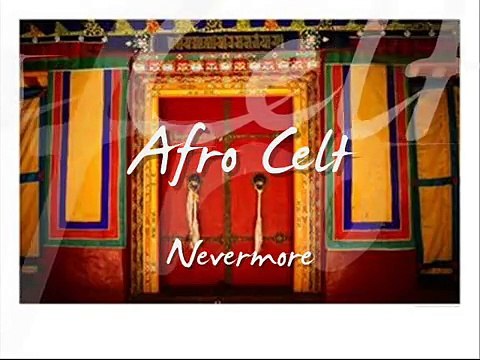 Afro Celt Sound System - Nevermore