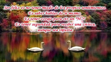 Ser Feliz...- Mensaje De Amor Y Amistad