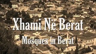 Xhami Ne Berat - Mosques in Berat Albanian