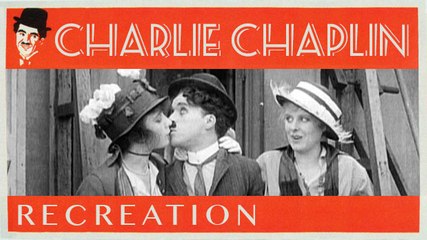 Charlie Chaplin "Recreation" (1914)